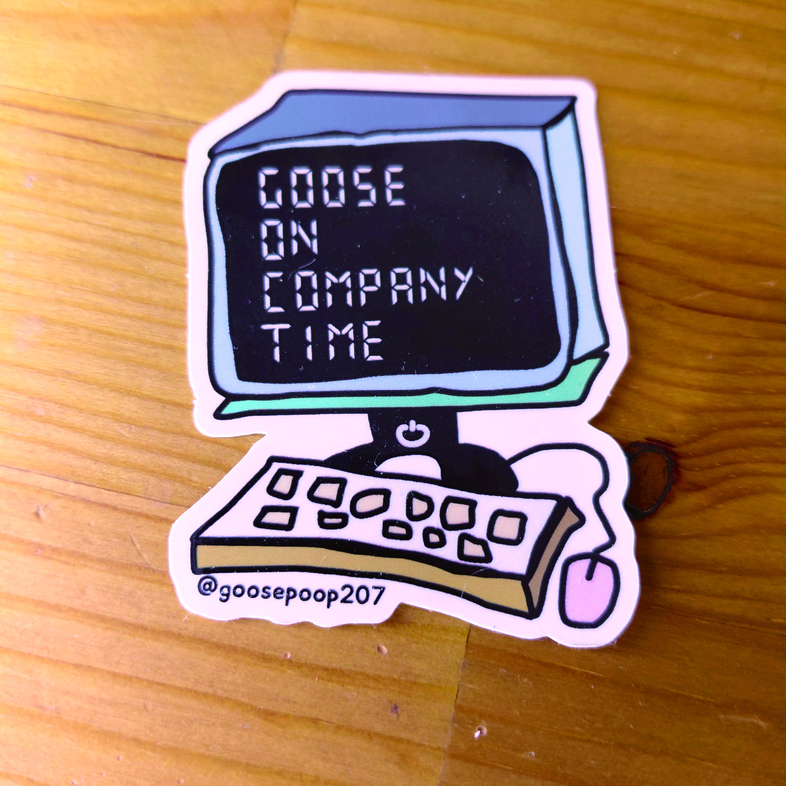 Goose on Company Time