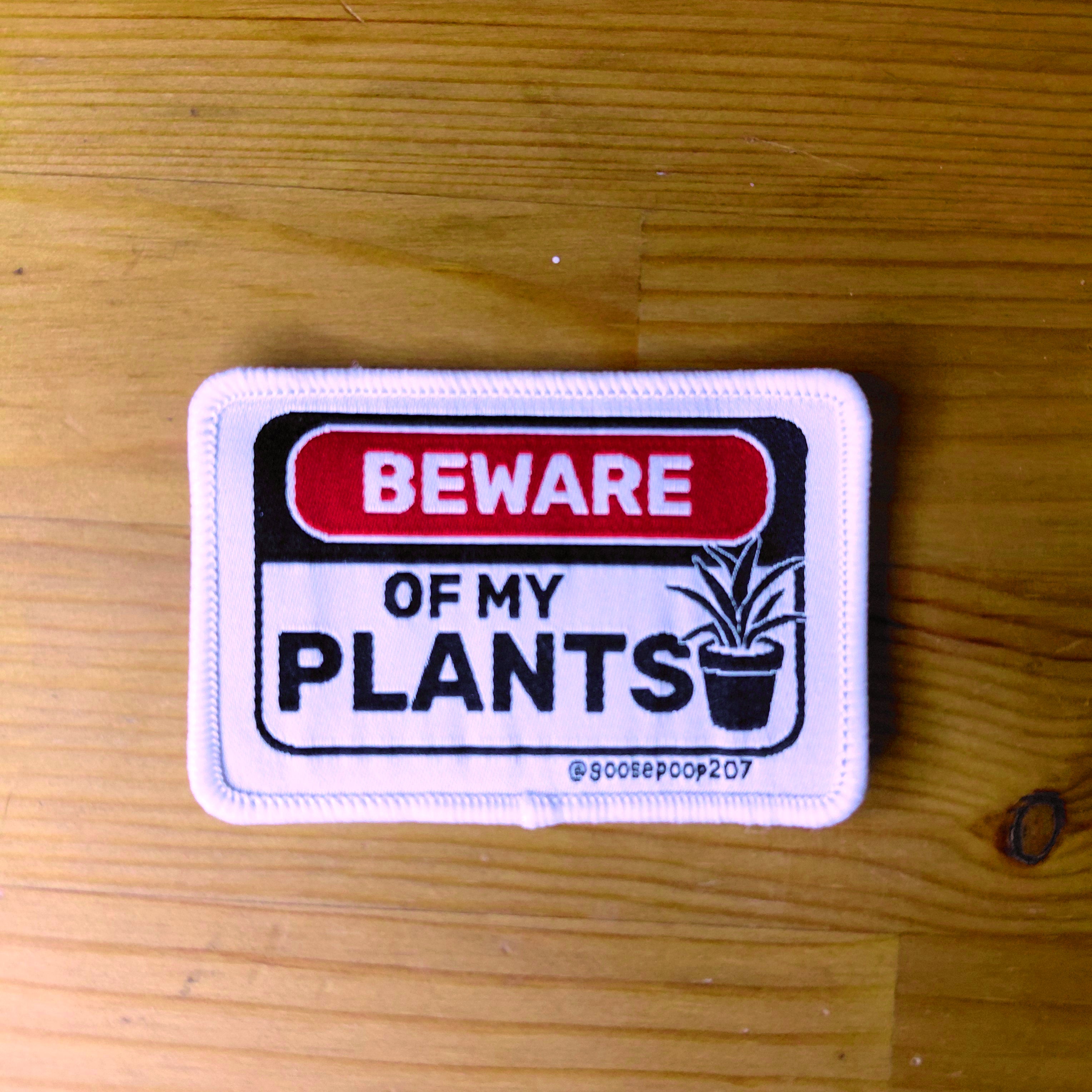 Beware Of My Plants Patch